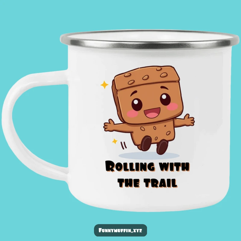 Funny Brownie Rolling Camping Mug - Adventure Fueled by Sweet Cheer
