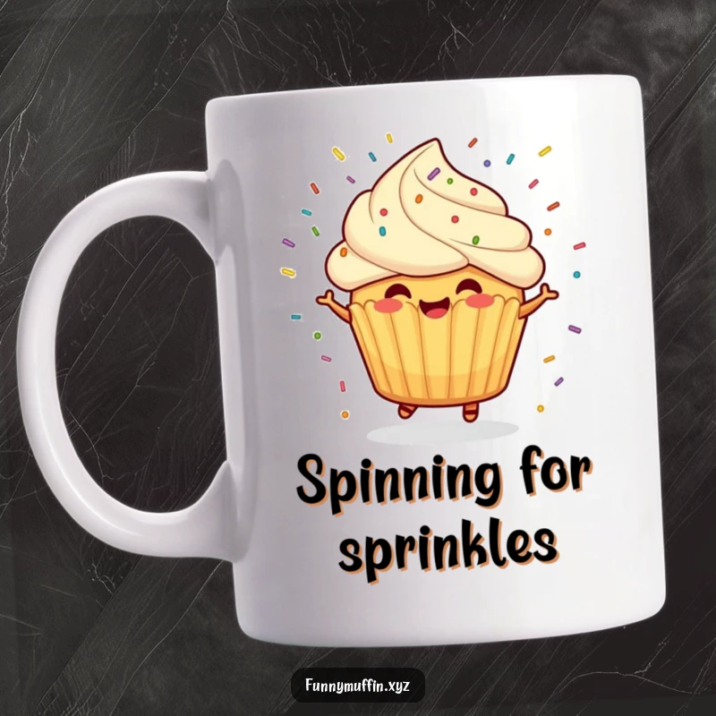 Funny mug featuring a cheerful muffin character spinning joyfully with colorful sprinkles flying all around it.