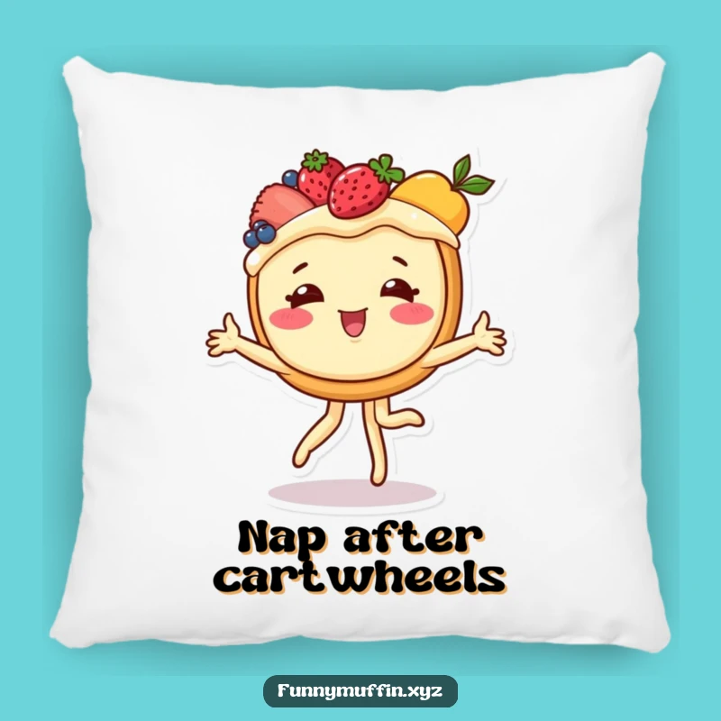 Funny Cartwheeling Tart Pillow: Cozy Sweetness Accent
