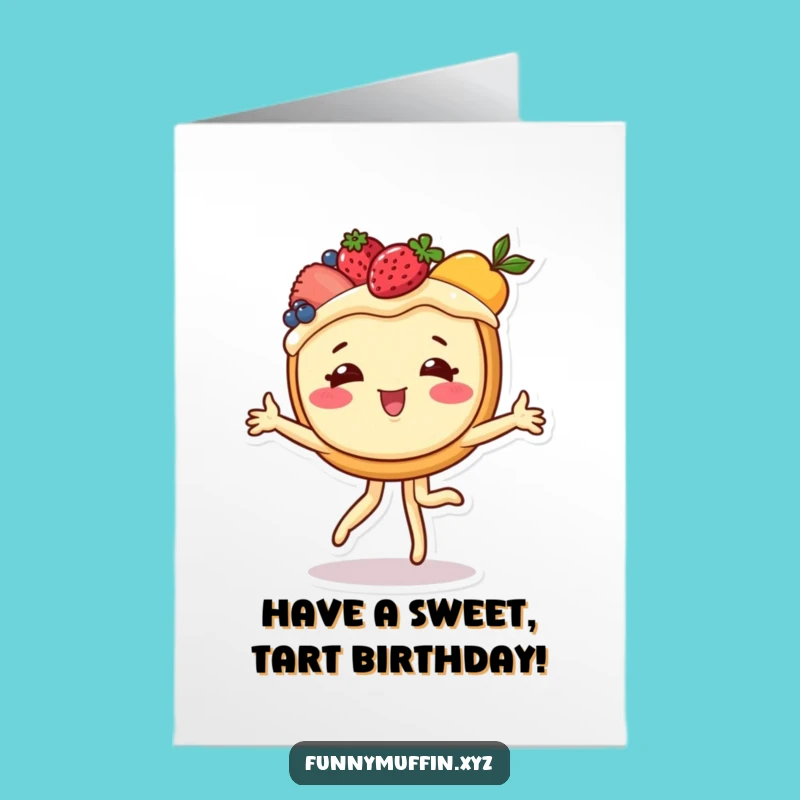 Free Printable Birthday Card: Cheerful Tart Cartwheeling with Fruit Fun