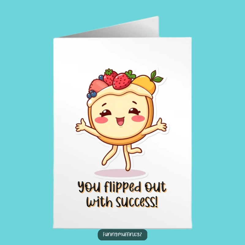 Congrats Card: Free Printable Tart Cartwheeling Success and Joy