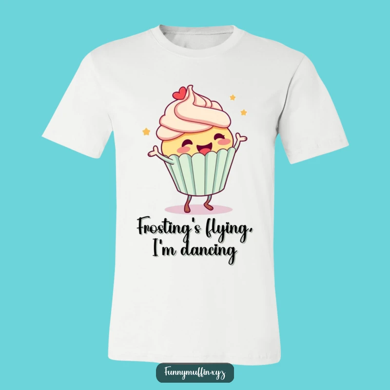 Funny Cupcake Dance T-Shirt: Express Your Silliest Moves